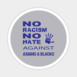 Anti-Asian racism, Anti-Asians racism, no racism no hate Magnet